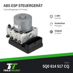 5Q0614517CQ ABS Block Steuergerät VW Golf 7 Skoda Kodiaq Audi Q2 Seat Ateca